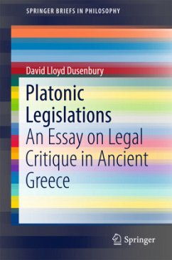 Platonic Legislations - Dusenbury, David Lloyd