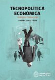 Tecnopolítica económica (eBook, ePUB)