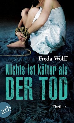 Nichts ist kälter als der Tod (eBook, ePUB) - Wolff, Freda
