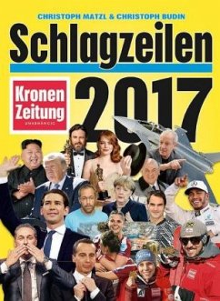 Schlagzeilen 2017 - Budin, Christoph;Matzl, Christoph