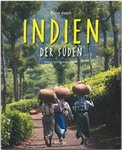Reise durch Indien - Der Süden: Ein Bildband mit über 200 Bildern auf 140 Seiten - STÜRTZ Verlag