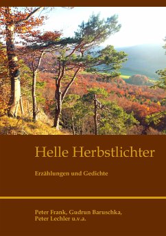 Helle Herbstlichter (eBook, ePUB) - Frank, Peter; Baruschka, Gudrun; Lechler, Peter