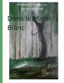 dans le matin blanc (eBook, ePUB)