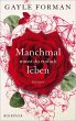 Manchmal musst du einfach leben (eBook,... - Bild 1