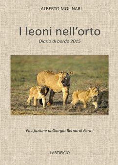 I leoni nell'orto (eBook, ePUB) - Molinari, Alberto