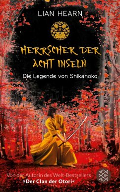 Herrscher der acht Inseln / Die Legende von Shikanoko Bd.1 (eBook, ePUB) - Hearn, Lian