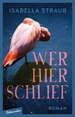 Wer hier schlief (eBook, ePUB)