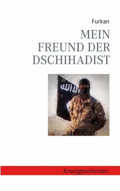 Mein Freund der Dschihadist (eBook, ePUB) - Furkan