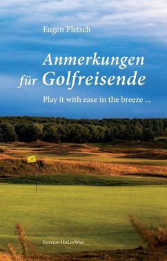Anmerkungen für Golfreisende (eBook, ePUB) - Pletsch, Eugen