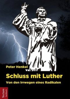 Schluss mit Luther - Henkel, Peter