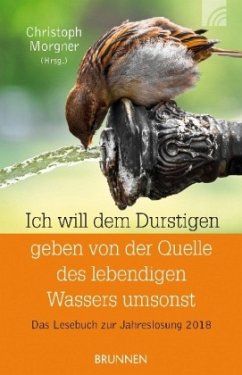 Ich will dem Durstigen geben von der Quelle des lebendigen Wassers umsonst Cover Ich will dem Durstigen geben von der Quelle des lebendigen Wassers umsonst