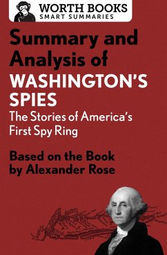 Cover Summary and Analysis of Washington's Spies: The Story of America's First Spy Ring (eBook, ePUB)