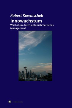 Innowachstum (eBook, ePUB) - Kowalschek, Robert