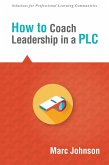 How to Coach Leadership in a PLC (eBook, ePUB)