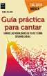 Guía práctica para cantar (eBook,... - Bild 1