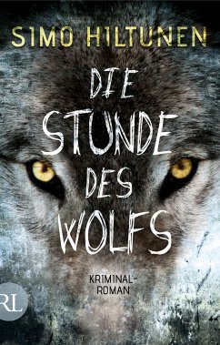 Die Stunde des Wolfs (eBook, ePUB) - Hiltunen, Simo