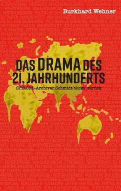 Das Drama des 21. Jahrhunderts (eBook, ePUB)