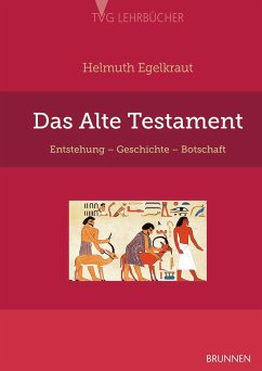 Das Alte Testament - Egelkraut, Helmuth