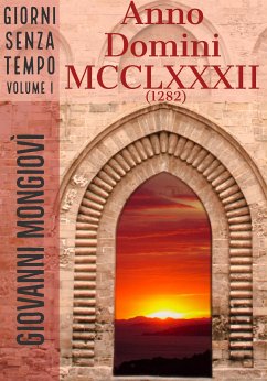 Anno Domini MCCLXXXII (1282) (eBook, ePUB) - Mongiovì, Giovanni