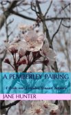 A Pemberley Pairing: A Pride and Prejudice Sensual Intimate (eBook, ePUB)