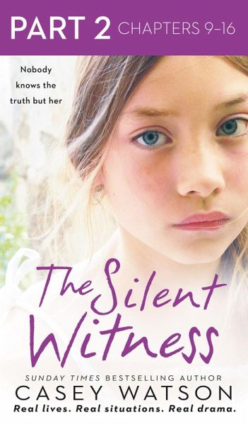 The Silent Witness: Part 2 of 3 (eBook, ePUB) The Silent Witness: Part 2 of 3 (eBook, ePUB)