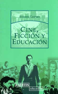 Cine, ficción y educación (eBook, ePUB) - Gispert Pellicer, Esther