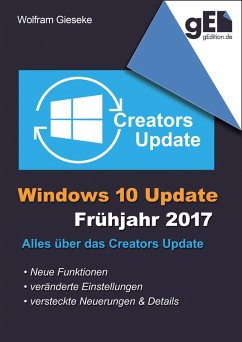 Windows 10 Update - Frühjahr 2017 (eBook, ePUB) - Gieseke, Wolfram