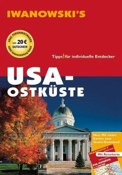 USA Ostküste - Reiseführer von Iwanowski: Individualreiseführer mit Extra-Reisekarte und Karten-Download (Reisehandbuch)