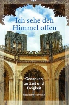 Ich sehe den Himmel offen, m. DVD