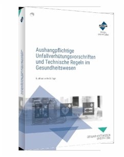 Cover Aushangpflichtige Unfallverhütungsvorschriften und Technische Regeln im Gesundheitswesen