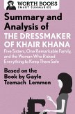 Summary and Analysis of the Dressmaker of Khair Khana: Five Sisters, One Remarkable Family, and the Woman Who Risked Everything to Keep Them Safe (eBook, ePUB)