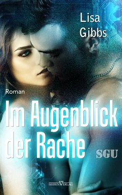 Im Augenblick der Rache (eBook, ePUB) - Gibbs, Lisa