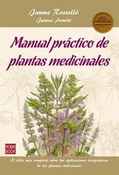 Manual práctico de plantas medicinales (eBook, ePUB) - Rosselló, Jaume; Armitt, Janice