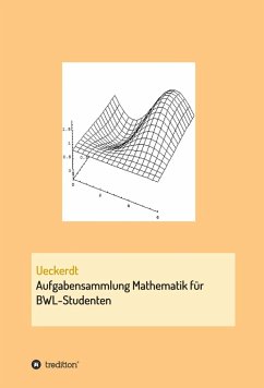 Aufgabensammlung Mathematik für BWL-Studenten (eBook, ePUB) - Ueckerdt, Birgit