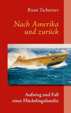 Nach Amerika und zurück (eBook, ePUB) - Tschernev, Russi