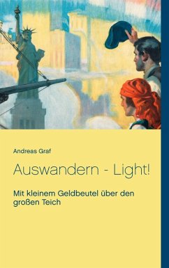 Auswandern - Light! (eBook, ePUB) - Graf, Andreas N.
