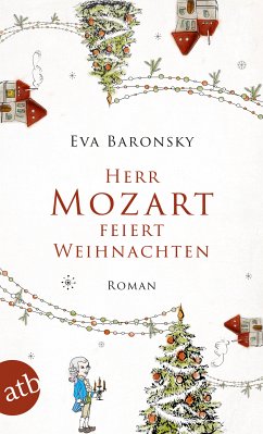 Herr Mozart feiert Weihnachten (eBook, ePUB) - Baronsky, Eva