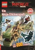 LEGO The Ninjago Movie - Ein Ninja-Stickerspaß