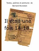 Il était une fois 14-18 (eBook, ePUB) Il était une fois 14-18 (eBook, ePUB)