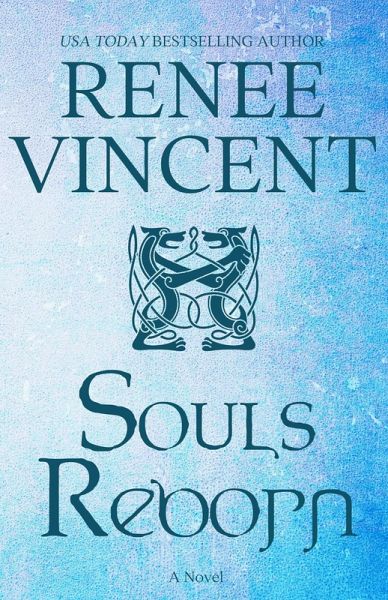 Souls Reborn (Vikings of Honor, #3) (eBook, ePUB) Souls Reborn (Vikings of Honor, #3) (eBook, ePUB)