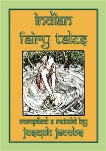 INDIAN FAIRY TALES - 29 children&quote;s tales from India (eBook, ePUB)
