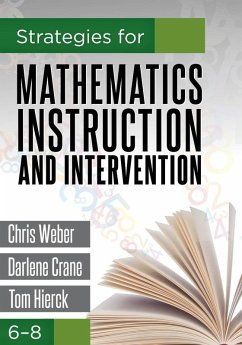 Strategies for Mathematics Instruction and Intervention, 6-8 (eBook, ePUB) - Weber, Chris; Crane, Darlene
