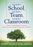 Every School, Every Team, Every Classroom (eBook, ePUB)