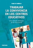 Trabajar la Convivencia en centros educativos (eBook, ePUB)