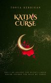 Katja's Curse: Never Invoke The Rule Of Three (eBook, ePUB)