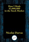 How I Made $2,000,000 in the Stock Market (eBook, ePUB) How I Made $2,000,000 in the Stock Market (eBook, ePUB)