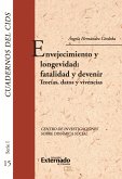 Envejecimiento y longevidad: fatalidad y devenir (eBook, ePUB)