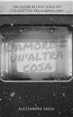 L'amore è un'altra cosa (eBook, ePUB)