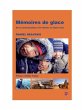 Memoires de glace : Recit... - Bild 1