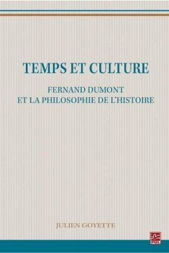 Cover Temps et culture : Fernand Dumont et la philosophie de l'histoire (eBook, PDF)